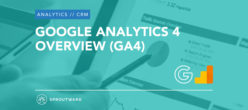 Google Analytics 4 GA4 Overview